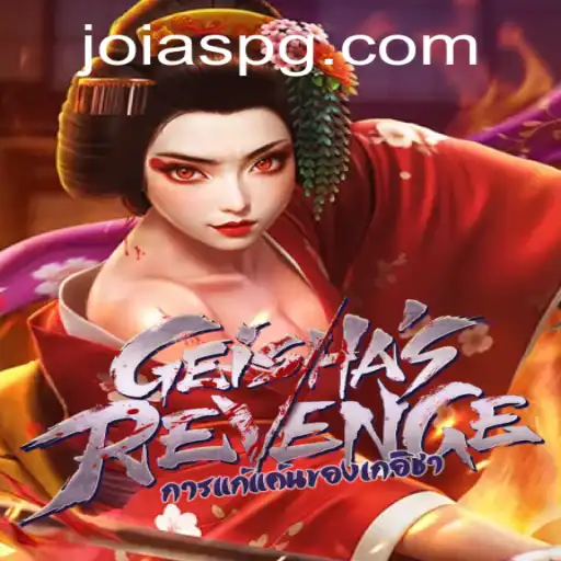 Exploring the Depths of GeishasRevenge: A Journey into the Gaming World with Joias-PG